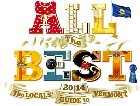 All the Best: Locals' Guide to Vermont 2014